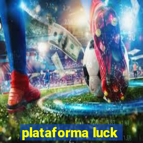 plataforma luck